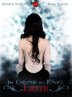 [Die Chronik der Engel 01] • Lilith